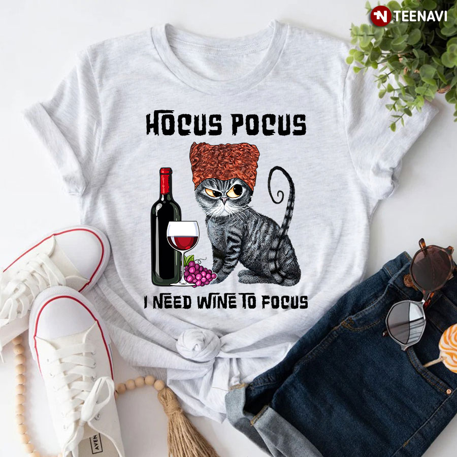 Sanderson Sisters Cats Hocus Pocus I Need Wine To Focus T-Shirt