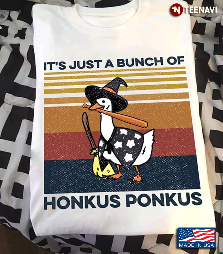 Duck It's Just A Bunch Of  Honkus Ponkus