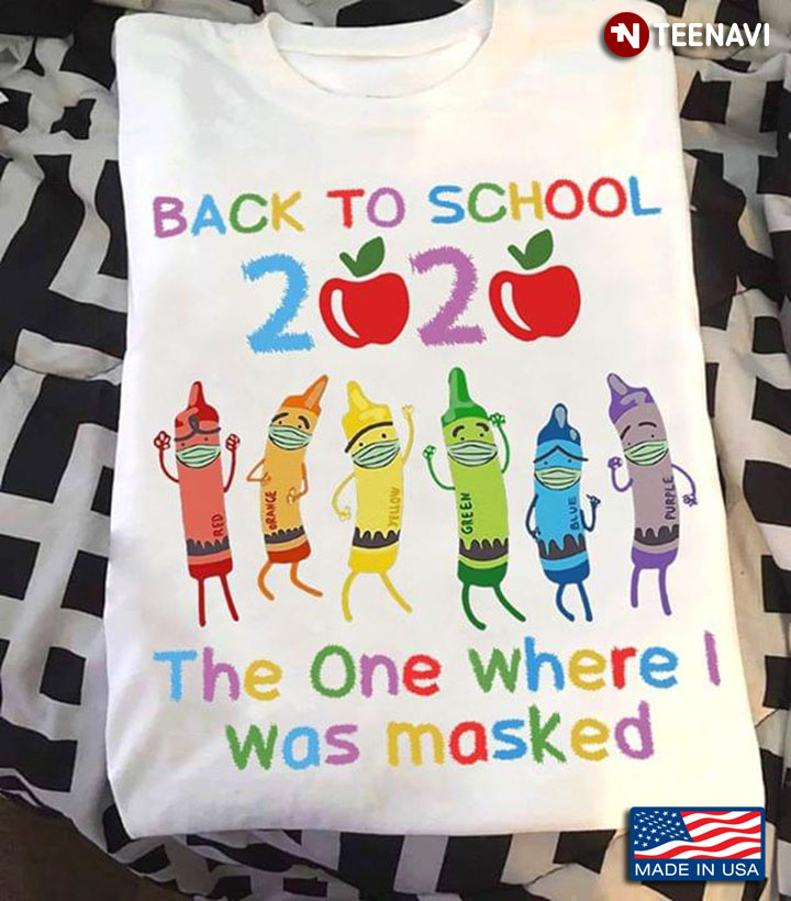 Quarantine Back To School 2020 The One Where I Was Masked
