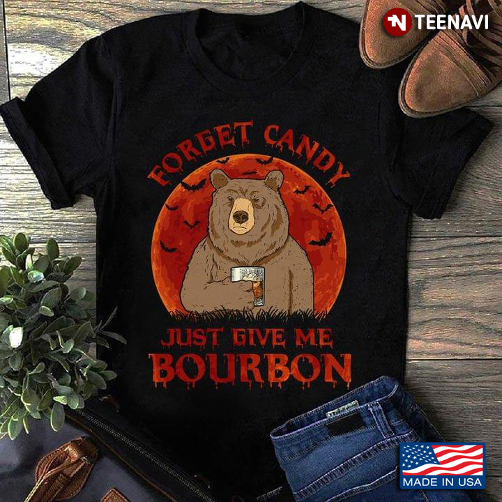Bear With Whisky  Forget Candy Just Give Me Bourbon