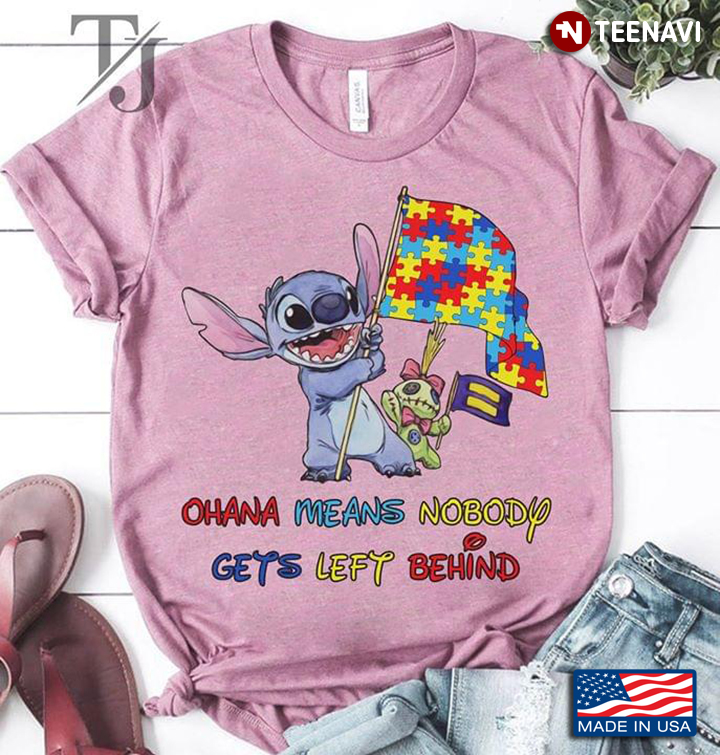 Stitch Ohana Means Nobody Gets Left Behind  Autism Awareness New Version