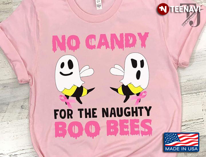No Candy For The Naughty Boo Bees Breast Cancer Awareness
