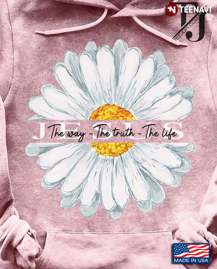 Daisy  Jesus The Way The Truth The Life New Design
