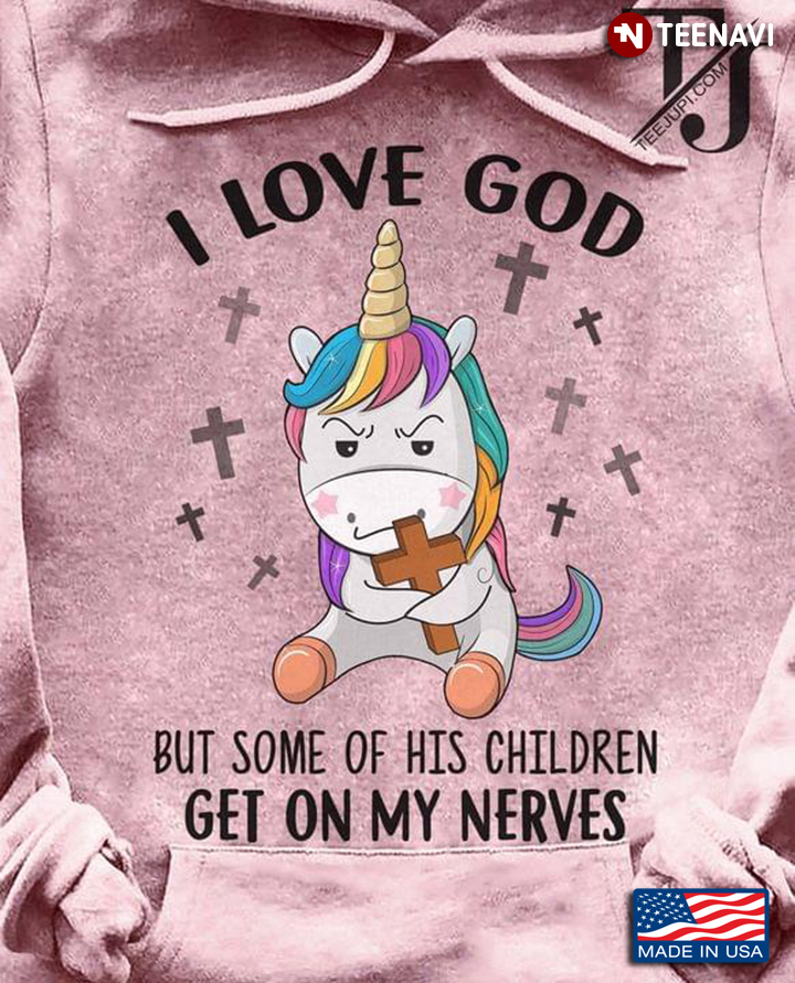 Unicorn Christian Cross I Love God But Some Of His Children Get On My Nerves