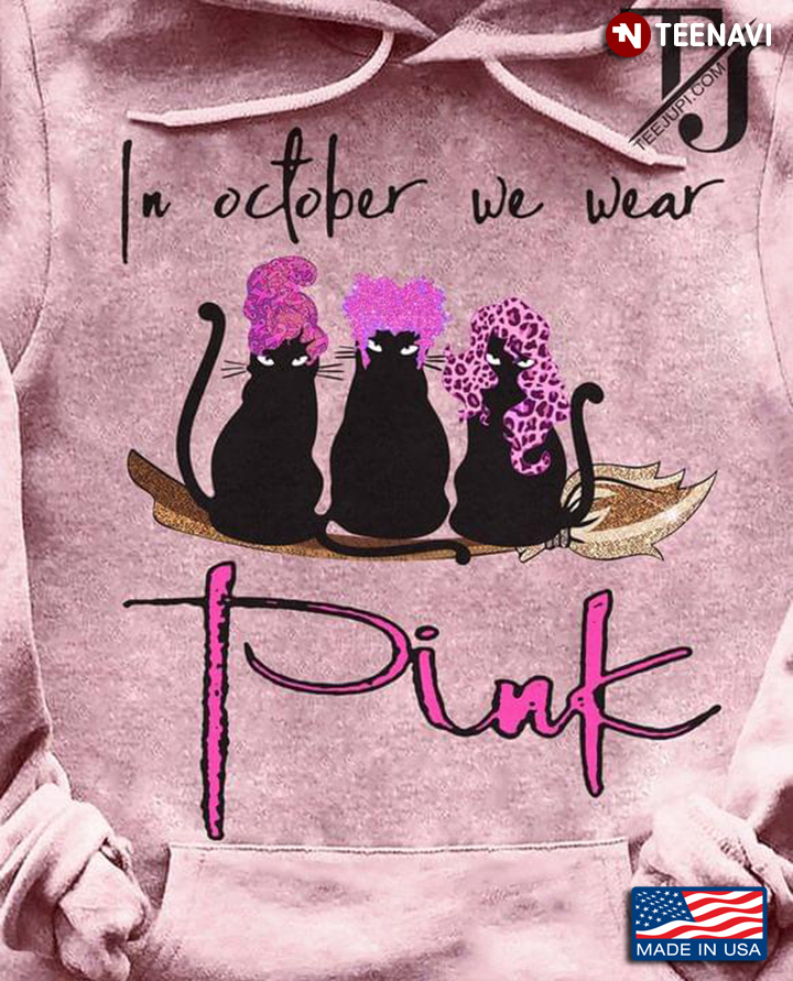 The Sanderson Sisters Cats Breast Cancer Awareness In October We Wear Pink
