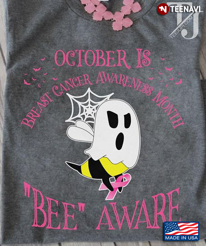 October Is Breast Cancer Awareness Month Bee Aware