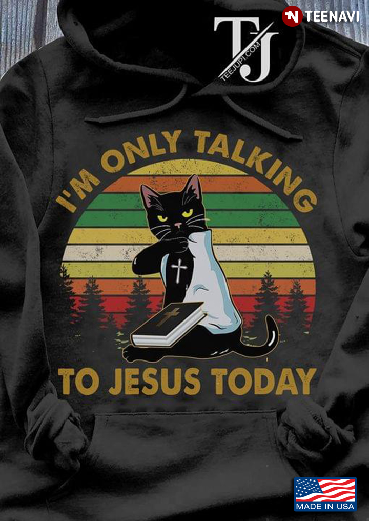 Cat Tattoo I'm Only Talking To Jesus Today Vintage