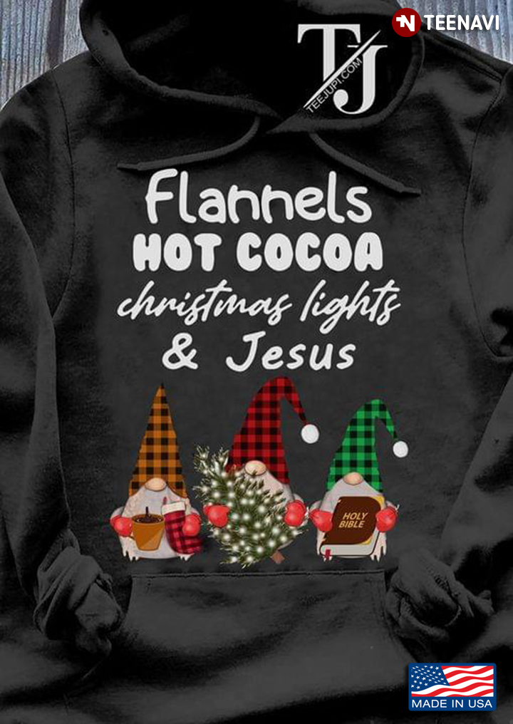 Gnomes Flannels Hot Cocoa Christmas Lights And Jesus