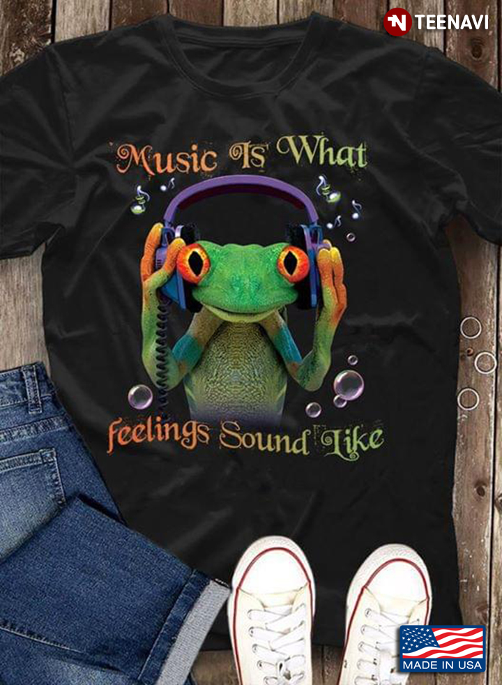 Frog  Music Is What Feelings Sound Like