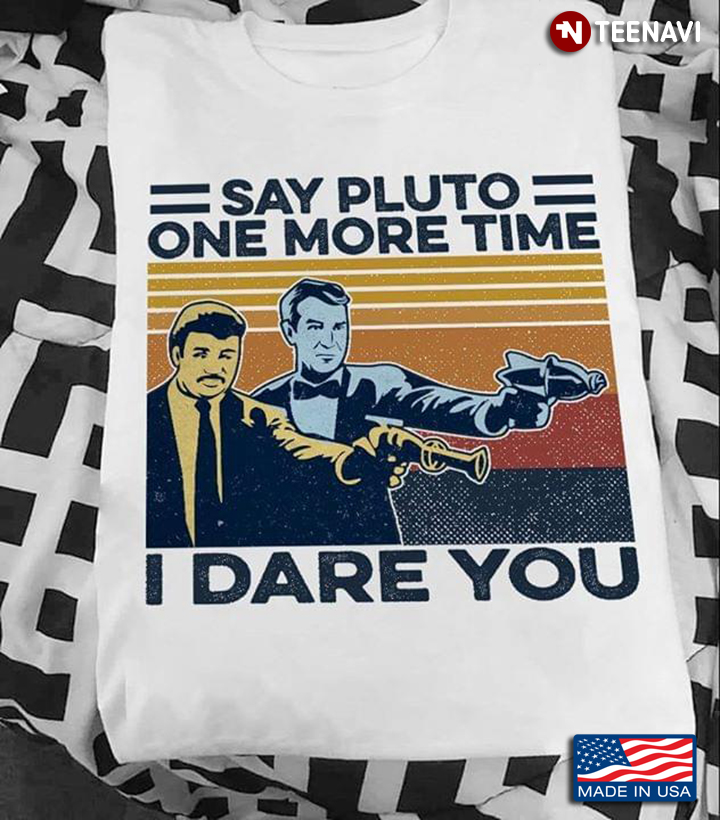 Vincent Vega Pulp Fiction Say Pluto One More Time I Dare You