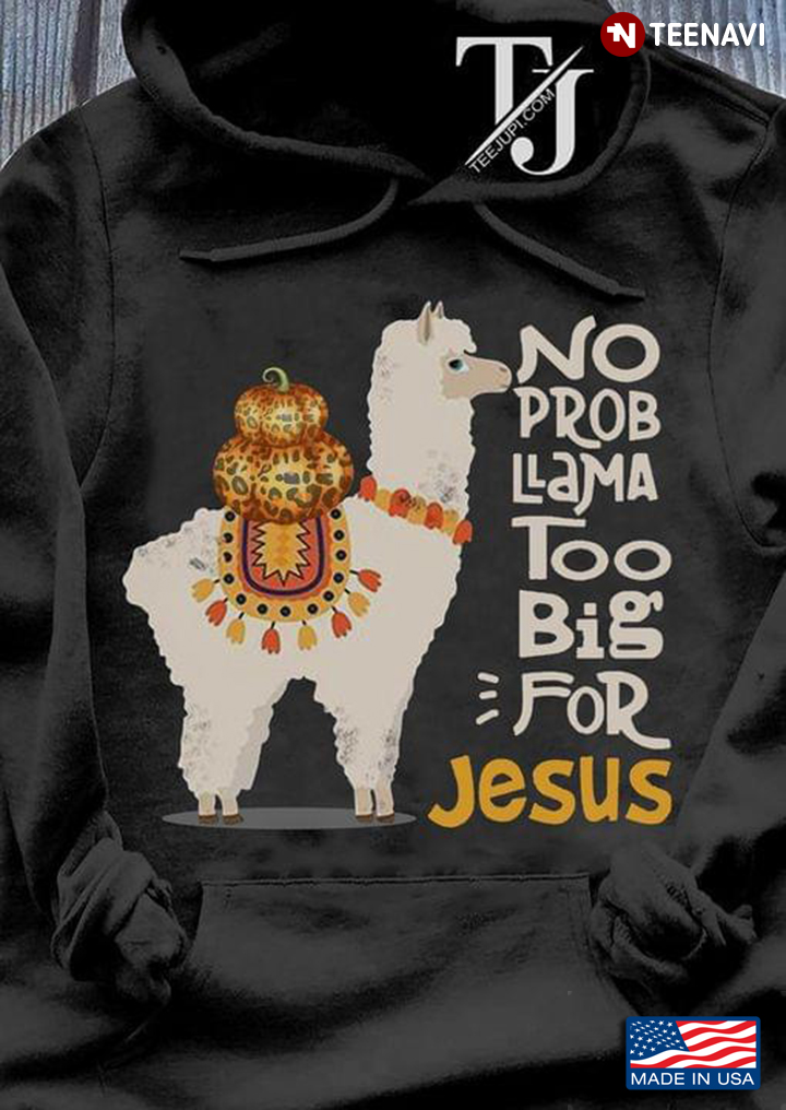 No ProbLlama Too Bigg For Jesus Fall