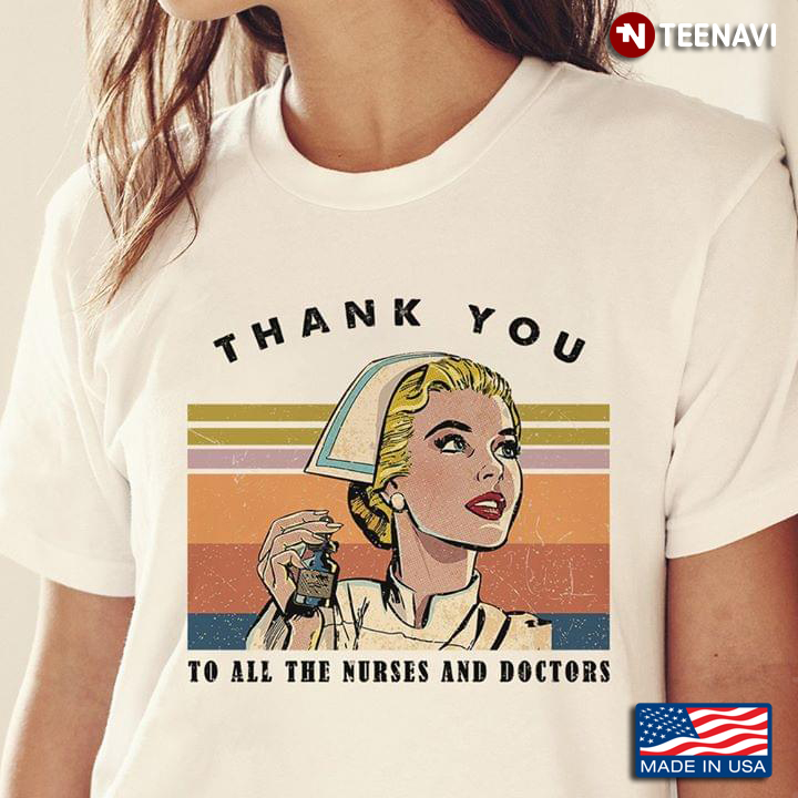 Thank You To All The Nurses And Doctors Vintage