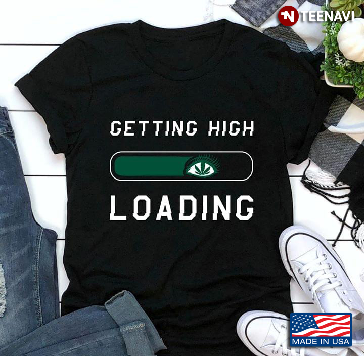 Getting High Loading Weed