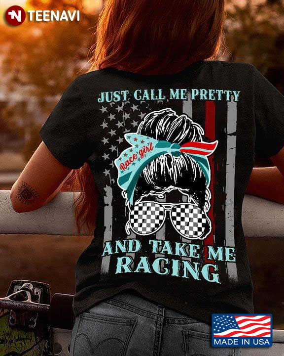 Race Girl Flag Just Call Me Pretty And Take Me Racing