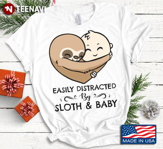 Easily Distracted By Sloth And Baby