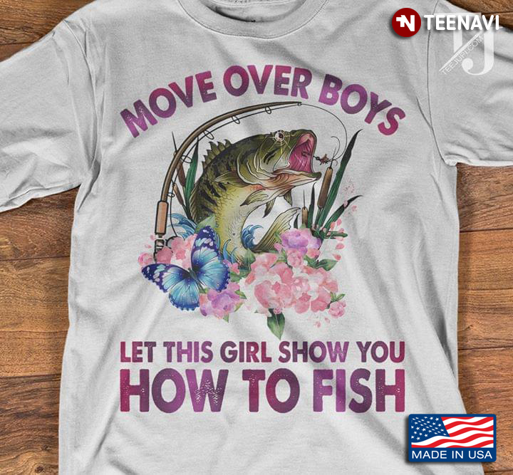 Move Over Boys Let This Girl Show You How To Fish New Version