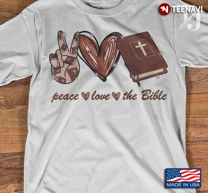 Peace Love The Bible