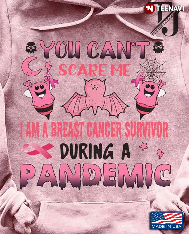 You Can't Scare Me I Am A Breast Cancer Survivor During A Pandemic Halloween