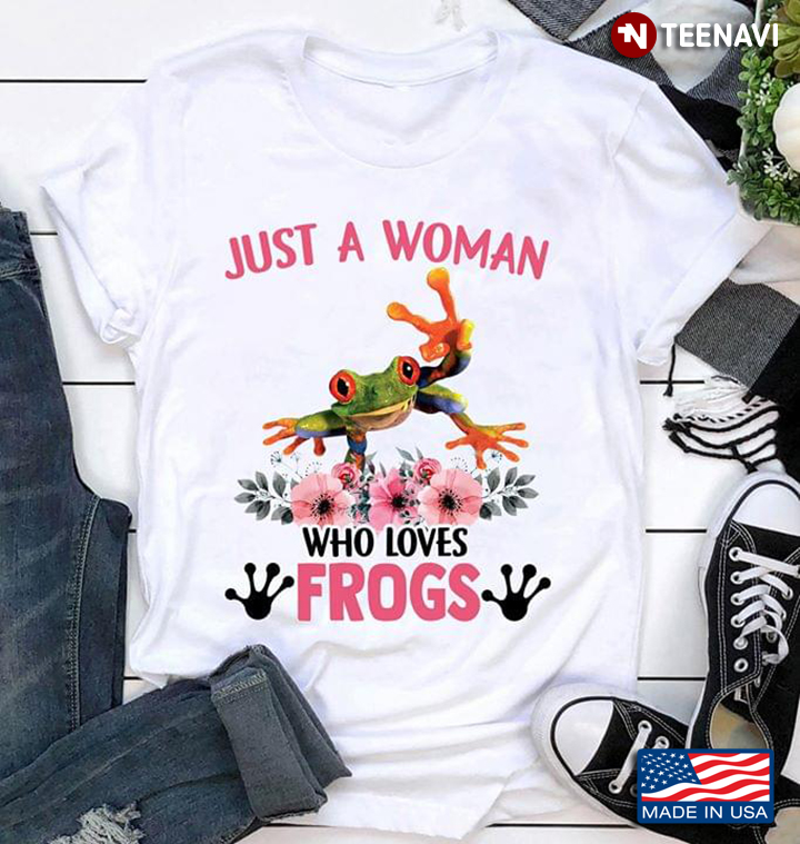 Just A Woman Who Loves Frog