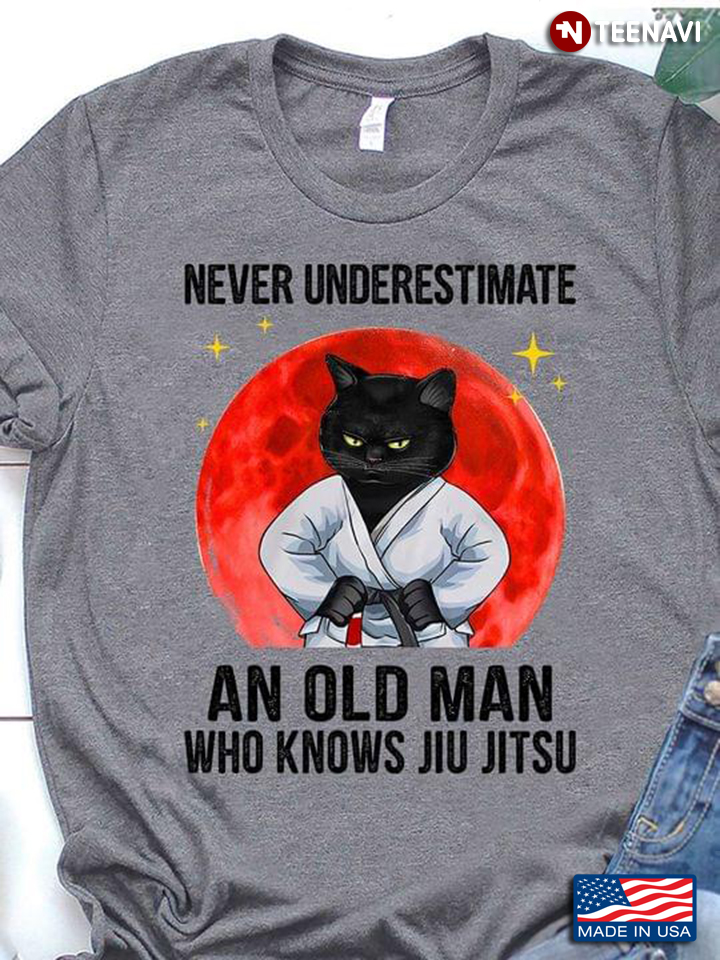 Cat Never Underestimate An Old Man Who Knows Jiu Jitsu