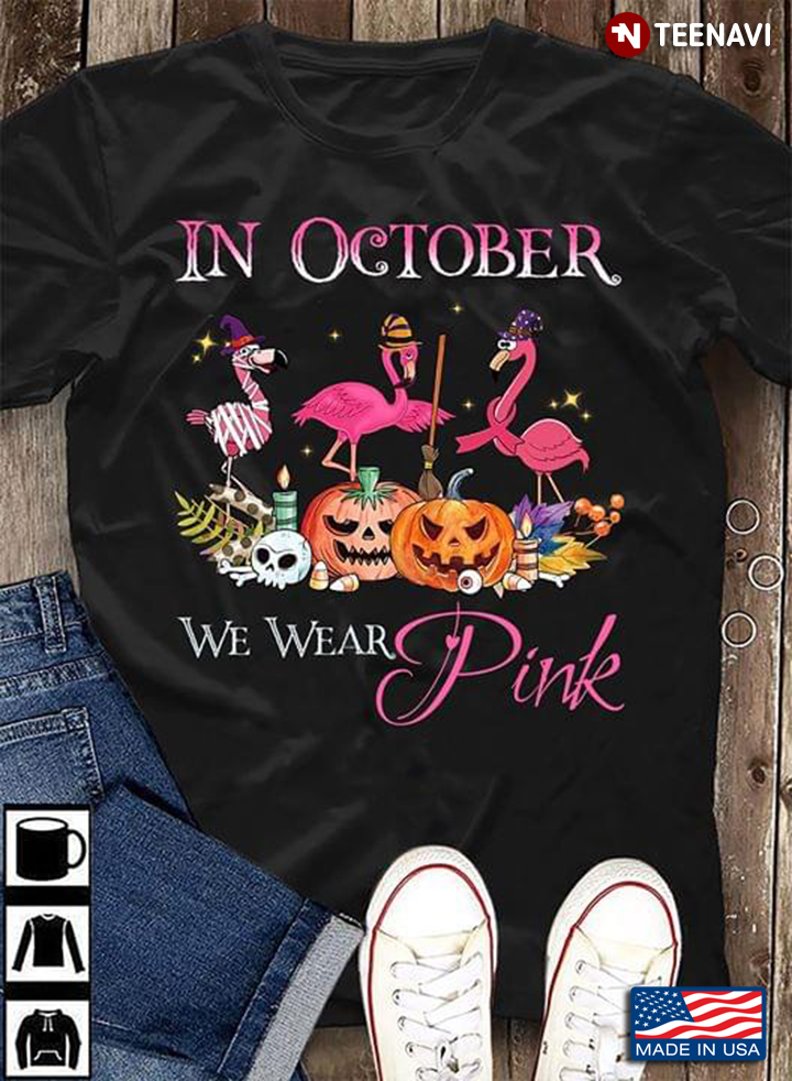 Flamingo In October We Wear Pink Breast Cancer Awareness Halloween