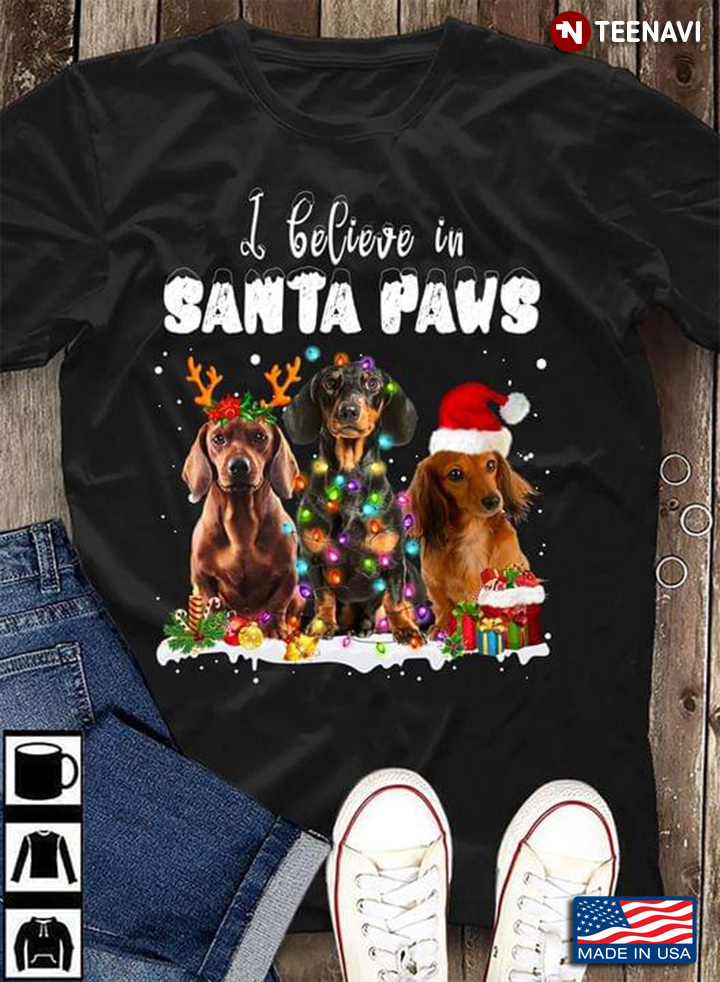 Dogs I Belive In Santa Paws Christmas