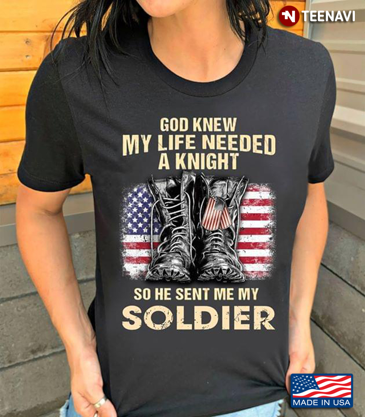Combat Boots God Knew My Life Needed A Knight So He Sent Me My Solider
