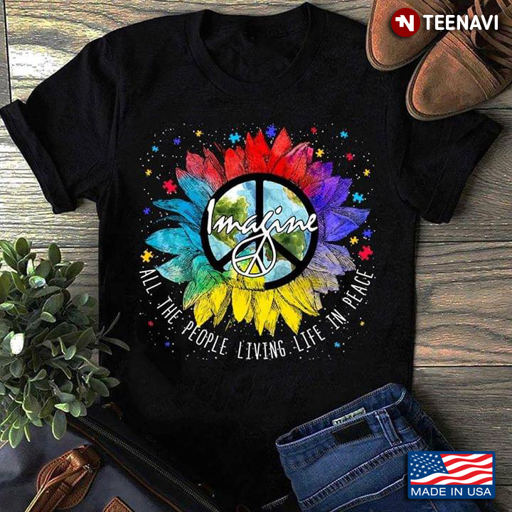 Sunflower Hippie Imagine All The People Living  Life In Peace Autism Awareness
