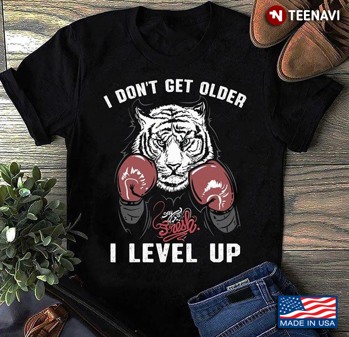 Tiger Boxing Don't Get Older I Level Up