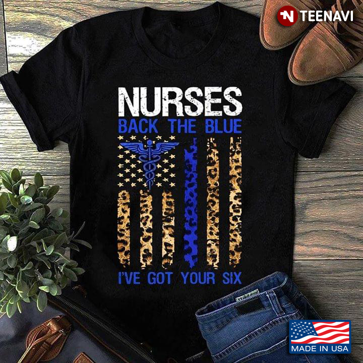 EMT Nurses Back The Blue I've Got Your Six American Flag