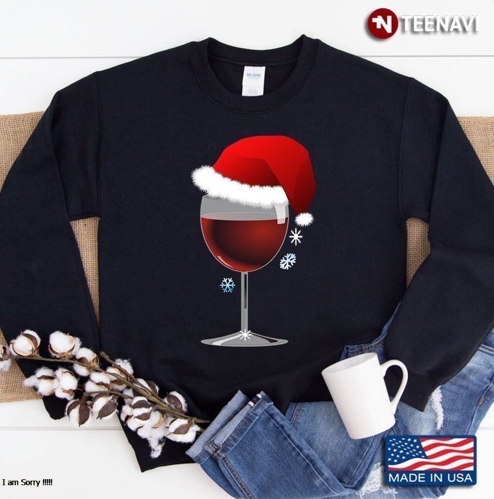Christmas Wine - Glass Of Red Wine Santa Hat Sweatshirt