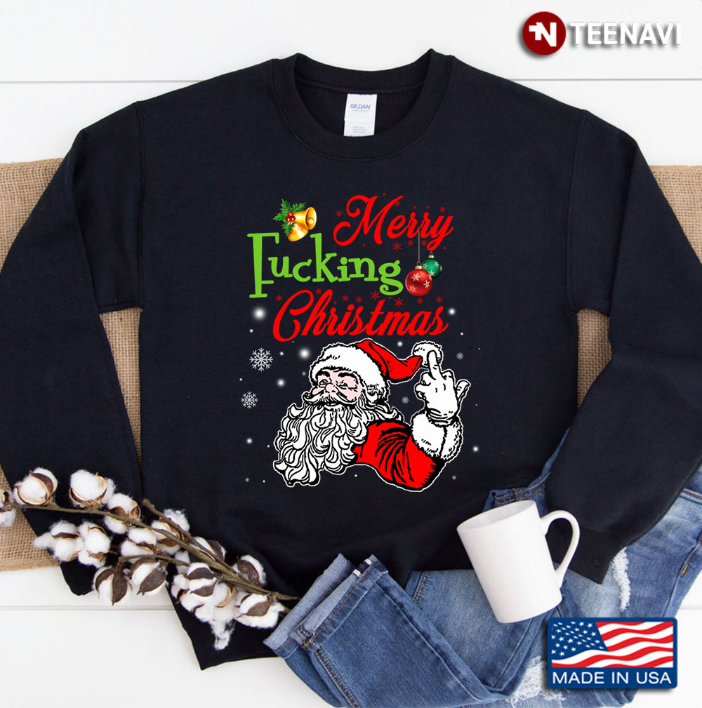 Merry Fucking Christmas Funny Christmas Gift Husband Sweatshirt
