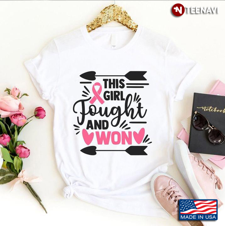 This Girl Fought And Won Breast Cancer Awareness Ribbon