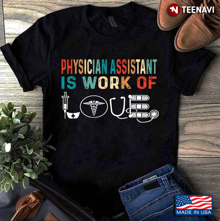 Physician Assistant Is Work Of Love