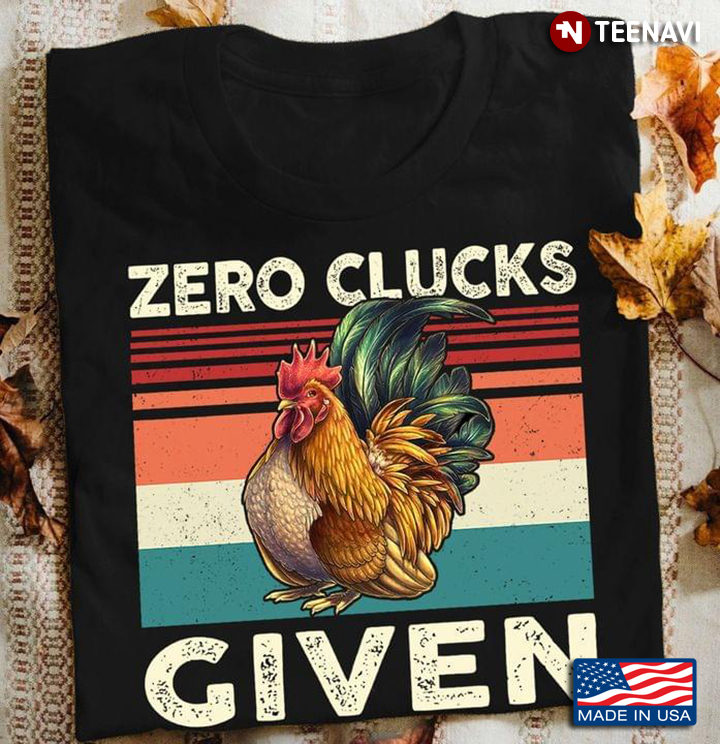 Zero Clucks Given Rooster Vintage