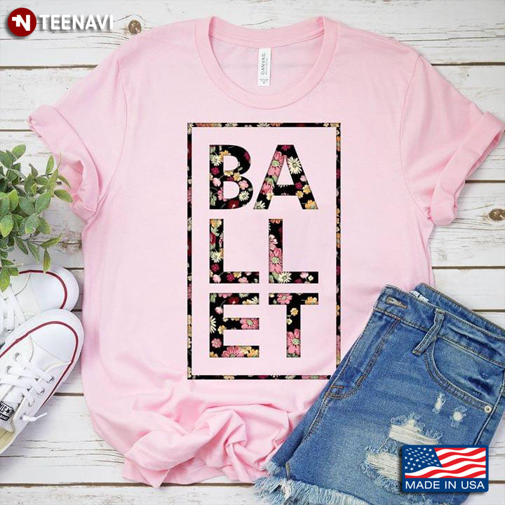 Ballet With Flowers T-Shirt