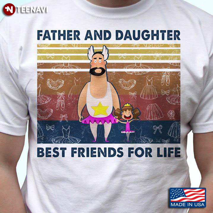 Father And Daughter Best Friends For Life Ballet Vintage T-Shirt