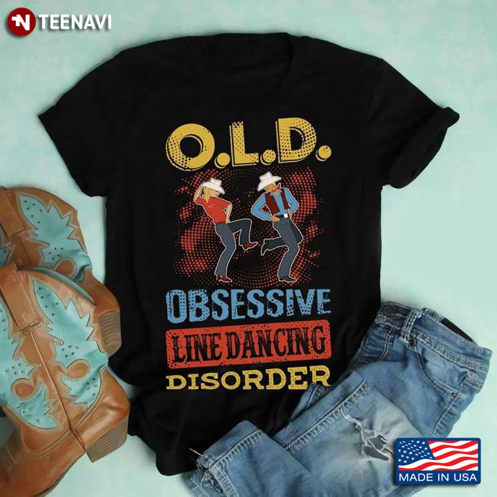 OLD Obsessive Line Dancing Disorder