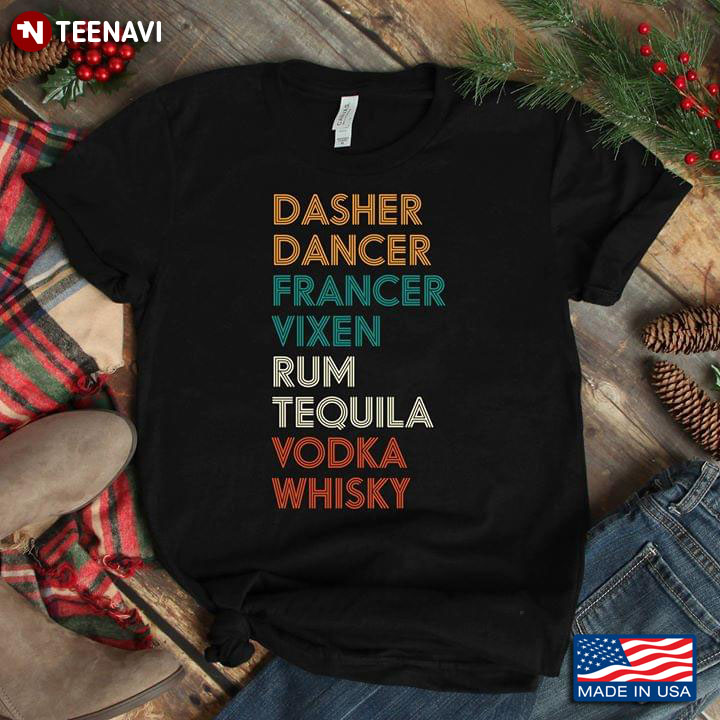 Dasher Dancer Francer Vixen Rum Tequila Vodka Whisky