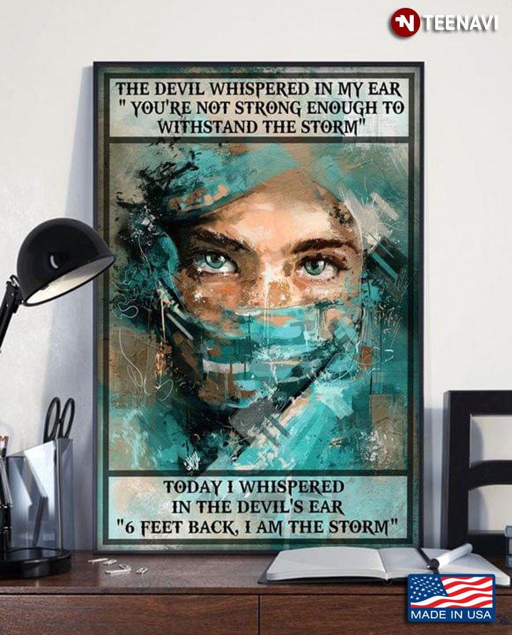 Vintage Nurse Painting The Devil Whispered In My Ear “You’re Not Strong Enough To Withstand The Storm"