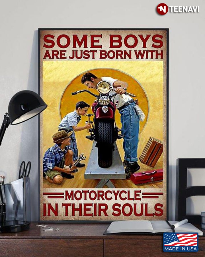 Vintage Some Boys Are Just Born With Motorcycle In Their Souls