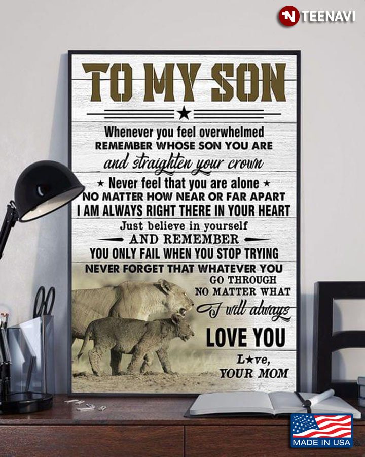 Vintage Lion Mom And Son To My Son Whenever You Feel Overwhelmed Remember Whose Son You Are