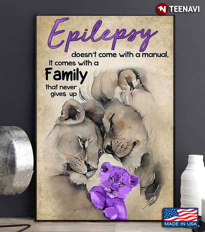 Vintage Purple Baby Lion Epilepsy Doesn't Come With A Manual, It Comes With A Family That Never Gives Up