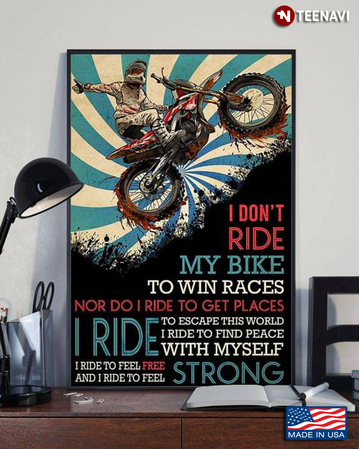 Vintage Motocross Rider Painting I Don’t Ride My Bike To Win Races Nor Do I Ride To Get Places