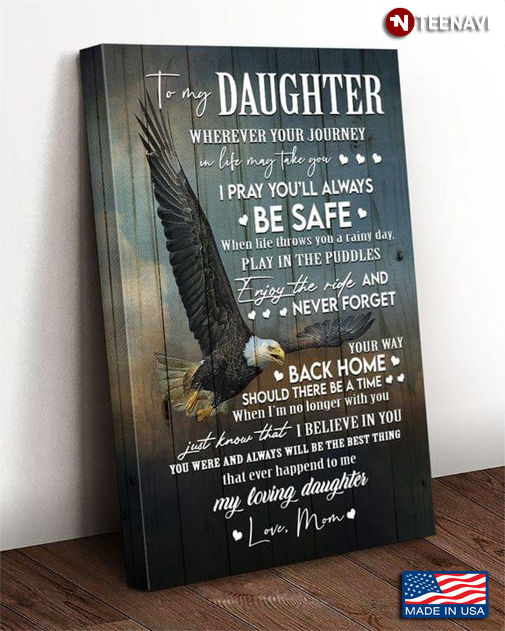 Vintage Eagle Mom & Daughter To My Daughter Wherever Your Journey In Life May Take You