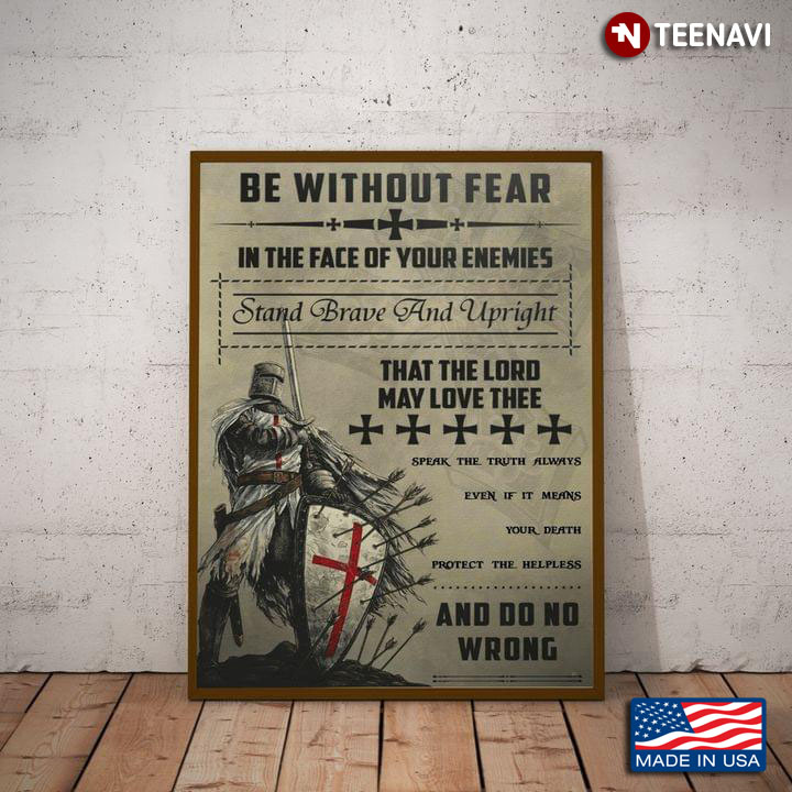 Vintage A Templar’s Oath Be Without Fear In The Face Of Your Enemies Stand Brave And Upright