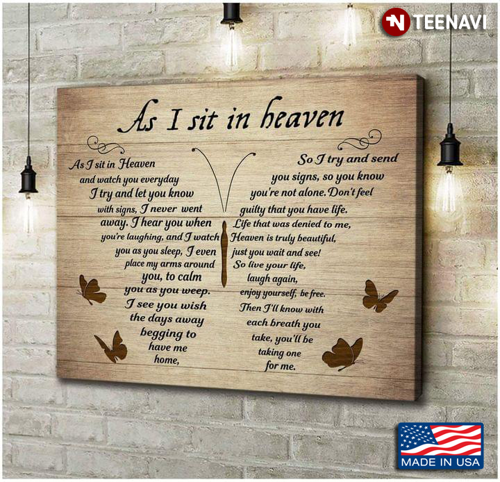 Vintage Butterfly Typography As I Sit In Heaven And Watch You Everyday Canvas Poster Teenavi
