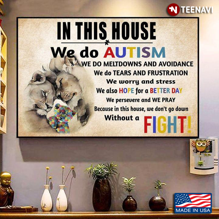 Vintage Lion Family Autism Awareness In This House We Do Autism We Do Meltdowns And Avoidance