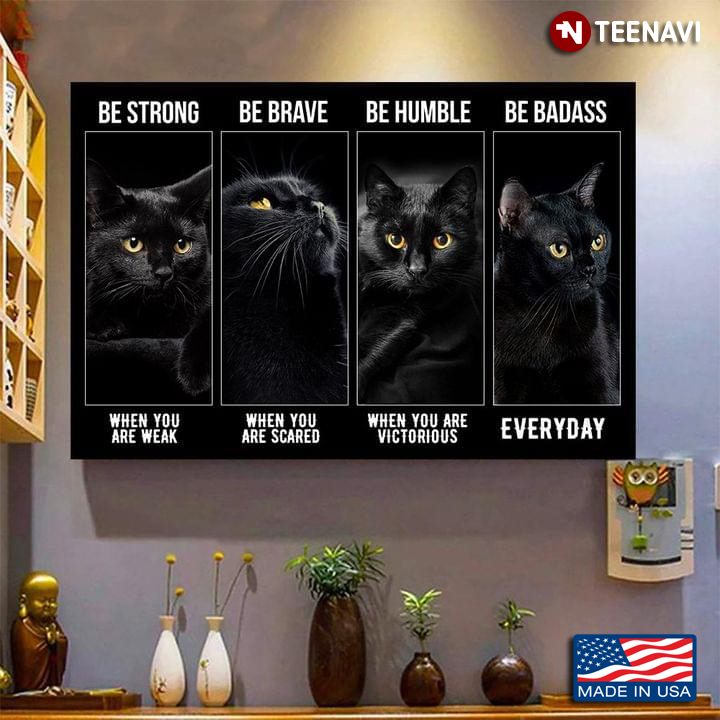 Vintage Black Cats Be Strong When You Are Weak Be Brave When You Are Scared