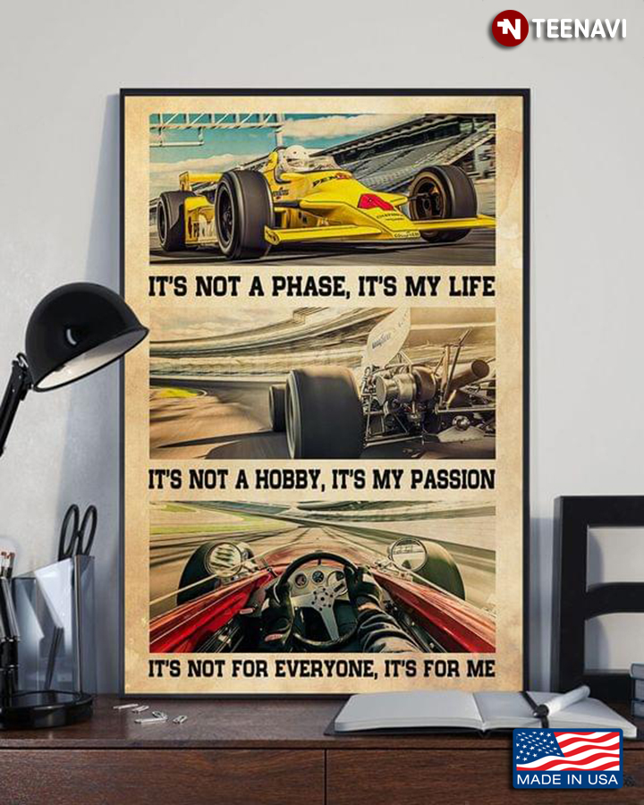 Vintage Indianapolis Cars IndyCar Racing It’s Not A Phase, It’s My Life It’s Not A Hobby, It’s My Passion